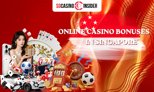 How Online Casino Bonuses in Singapore Actually Work
