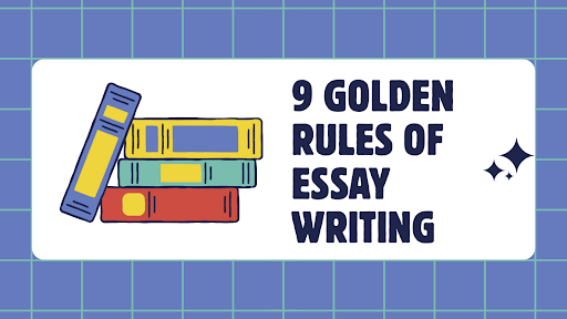Unlock the 9 Golden Rules of Essay Writing in 2026